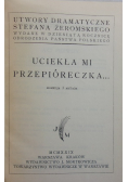 Uciekła mi przepióreczka 1929 r.