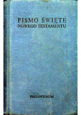 Pismo Święte  Nowego Testamentu