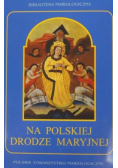 Na polskiej drodze Maryjnej