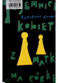 Tajemnice kobiet Z matki na córkę