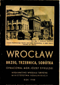 Wrocław Brzeg Trzebnica Sobótka 1948 r.
