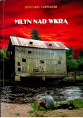 Młyn nad Wkrą
