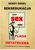 Edukacja seksualna - plaga ostateczna