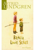 Astrid Lindgren. Bracia Lwie Serce