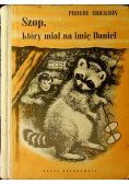 Szop który miał na imię Daniel