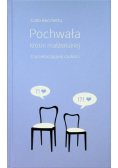 Pochwała kłótni małżeńskiej O przebaczającej czułości