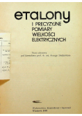Etalony i precyzyjne pomiary wielkości elektrycznych