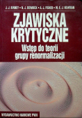 Zjawiska krytyczne Wstęp do teorii grupy renormalizacji