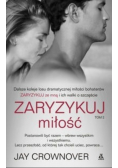 Zaryzykuj miłość Tom 2