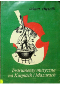 Instrumenty muzyczne na Kurpiach i Mazurach