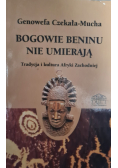 Bogowie beninu nie umierają