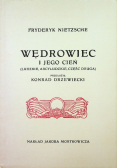 Wędrowiec i jego cień reprint z 1910 roku