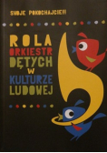 Rola orkiestr dętych w kulturze ludowej
