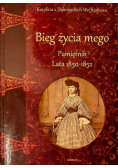 Bieg życia mego Pamiętnik Lata 1850  1852