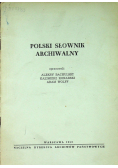Polski słownik archiwalny