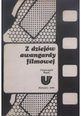 Z dziejów awangardy filmowej
