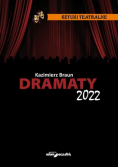 Dramaty 2022. Sztuki teatralne