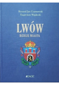 Lwów Dzieje miasta