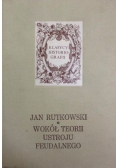Wokół teorii ustroju Feudalnego