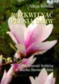 Rozkwitnąć pełnią barw