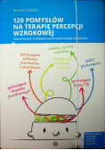 120 pomysłów na terapię percepcji wzrokowej