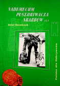 Vademecum poszukiwacza skarbów cz I