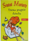 Moriarty Sinead - Emma pragnie dziecka