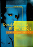 Dezaktywacja i aktywacja emocji w psychoterapii