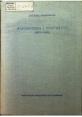 Wspomnienia i dokumenty 1877  1920