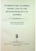 Introduction to model theory and to the matamathematics of Algebra