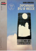 Zapomniani byli w mieście