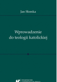 Wprowadzenie do teologii katolickiej