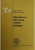 Laboratorium sterowania ruchem pociągów