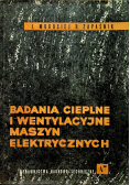 Badania cieplne i wentylacyjne maszyn elektrycznych