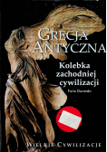 Grecja Antyczna Kolebka zachodniej cywilizacji