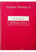 Polska zgwałcona