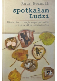 Spotkałam Ludzi z dedykacją autora