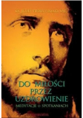 Do miłości przez uzdrowienie