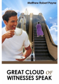Great Cloud of Witnesses Speak