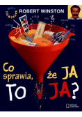 Co sprawia że ja to ja