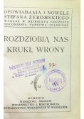 Rozdziobią nas kruki wrony 1929 r.