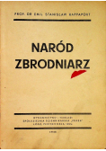 Naród zbrodniarz 1945 r.