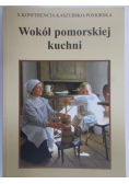 Wokół pomorskiej kuchni