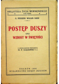Postęp Duszy czyli wzrost w świętości 1935r