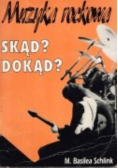 Muzyka Rockowa - skąd dokąd
