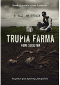 Trupia Farma Nowe śledztwa