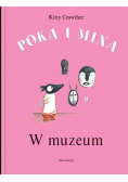 Poka i Mina W muzeum