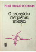 O szczęściu cierpieniu miłości