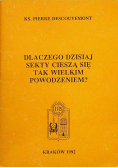 Dlaczego dzisiaj sekty cieszą się tak wielkim powodzeniem