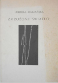 Zmrożone światło autograf autora